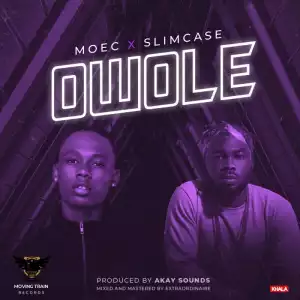 Moec - “Owole” ft. Slimcase